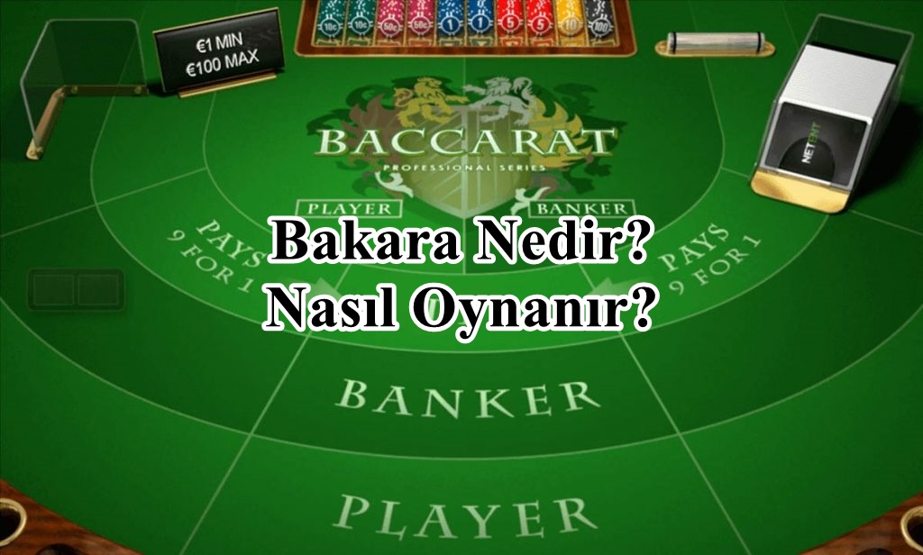 Bakara.Nedir.Nasıl.Oynanır