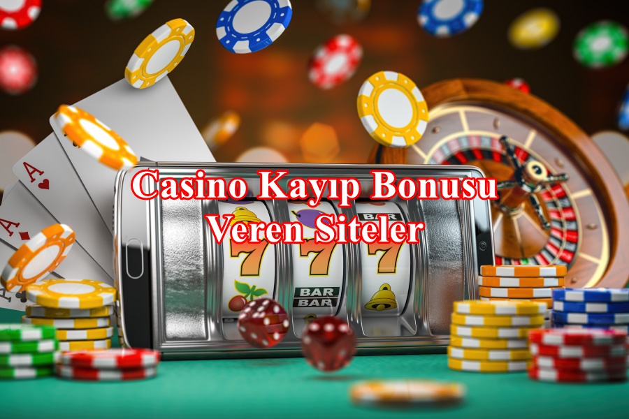 Casino.Kayıp.Bonusu.Veren.Siteler