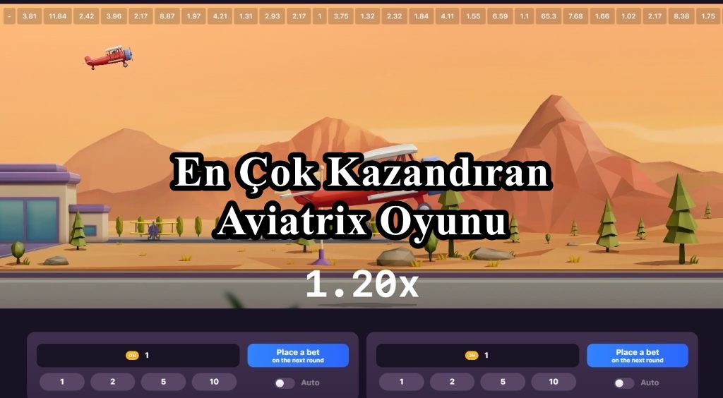 En.Çok.Kazandıran.Aviatrix.Oyunu